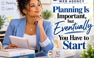 Planning Is Important, but Eventually You Have to Start